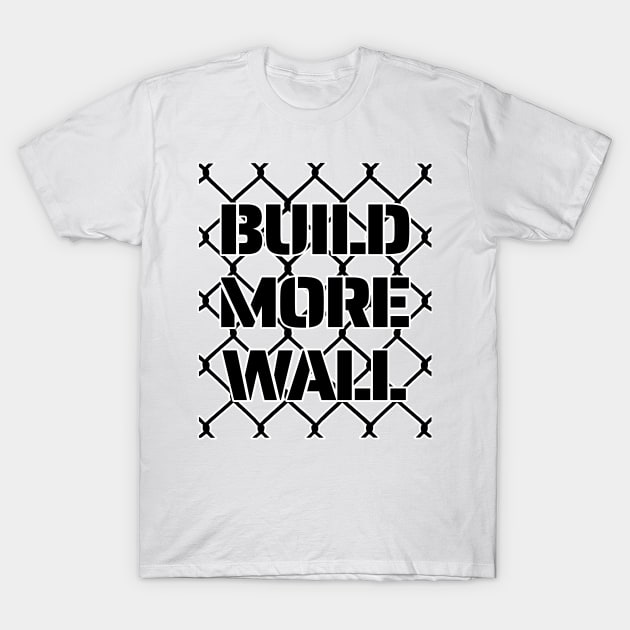 Build that Wall art T-Shirt by Brand X Graffix